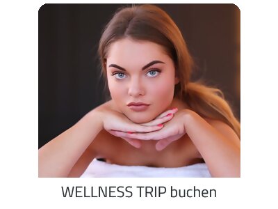 Deinen Wellness Trip suchen - Deine Auszeit auf https://www.trip-albanien.com buchen